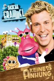 Sascha Grammel live! Keine Anhung