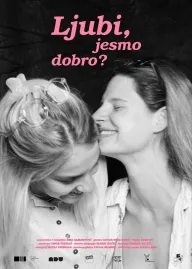 Ljubi, jesmo dobro?