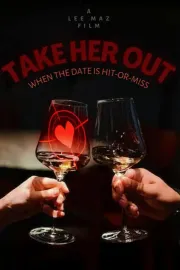 Take Her Out