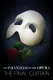 The Phantom of the Opera: The Final Curtain