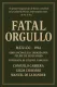 Fatal orgullo