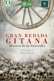 Gran Redada Gitana. Historia de un genocidio