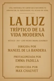 La luz, tríptico de la vida moderna
