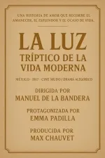 La luz, tríptico de la vida moderna