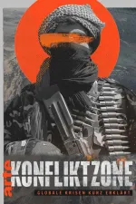 KonfliktZone - globale Krisen kurz erklärt