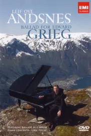 Leif Ove Andsnes: Ballad for Edvard Greig