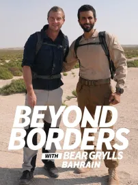 Beyond Borders with Bear Grylls: Bahrain