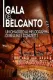 Gala del Belcanto - Omaggio al melodramma di Bellini e Donizetti