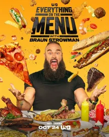 Everything On The Menu with Braun Strowman