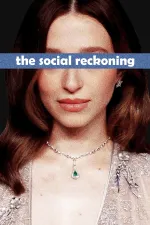 The Social Reckoning