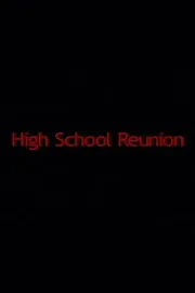 High School Reunion