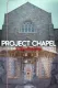Project Chapel