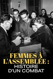 Femmes à l'assemblée : histoire d'un combat