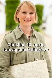 Christian 10. og de forsvundne fattigbreve