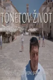 Tonetov život ili Bog, lavur, iće i piće