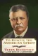 To Rescue the American Spirit - Teddy Roosevelt and the Birth of A Superpower