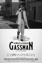 I wanted to be Vittorio Gassman