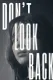Don't Look Back