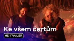 Ke všem čertům: trailer