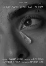 O incessante martelar em mim