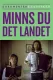 Minns du det landet?