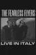 The Fearless Flyers // Live in Italy
