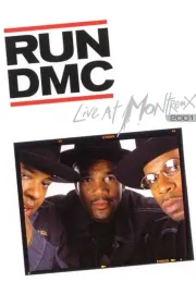 Run DMC: Live at Montreux 2001