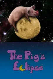 The Pig's Eclipse