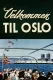 Oslofilmer: Velkommen til Oslo
