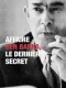 Affaire Ben Barka, le Dernier Secret