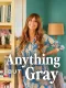 Anything But Gray