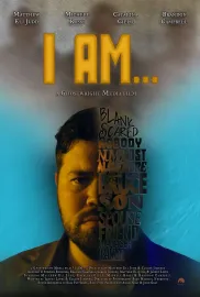 I Am...
