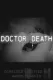 Doctor Death 2022