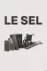 Le Sel