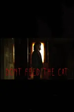 Don't Feed The Cat