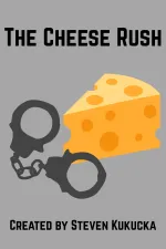 The Cheese Rush