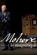 Molière, le magnifique
