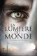 La Lumière du Monde