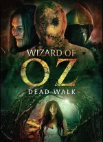 The Wizard of Oz: The Dead Walk