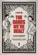 The Cards We're Dealt