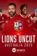 Lions Uncut: Australia 2025
