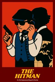 The Hitman: Or The Unannounced Sequel To The Fan