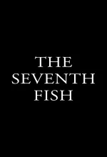 The Seventh Fish
