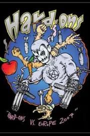 The Hard-Ons vs. Europe 2007