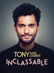 Tony Saint Laurent : Inclassable