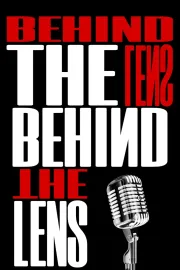 Behind The Lens
