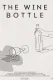 The Wine Bottle