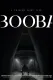 BOOBA: A Twisted Fairy-Tale