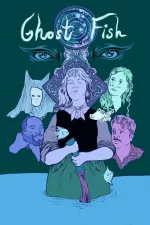 Ghost Fish