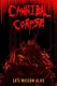 Cannibal Corpse Eats Moscow Alive